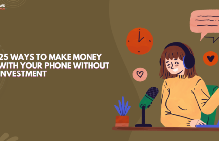 25 Ways to Make Money with Your Phone Without Investment