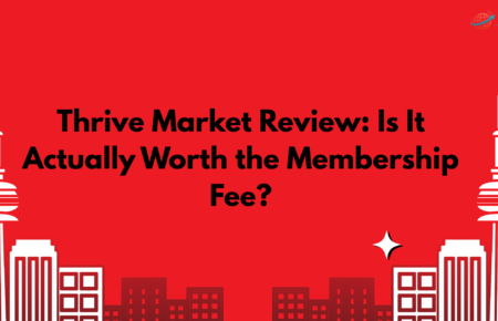 Thrive Market Review: Is It Actually Worth the Membership Fee?